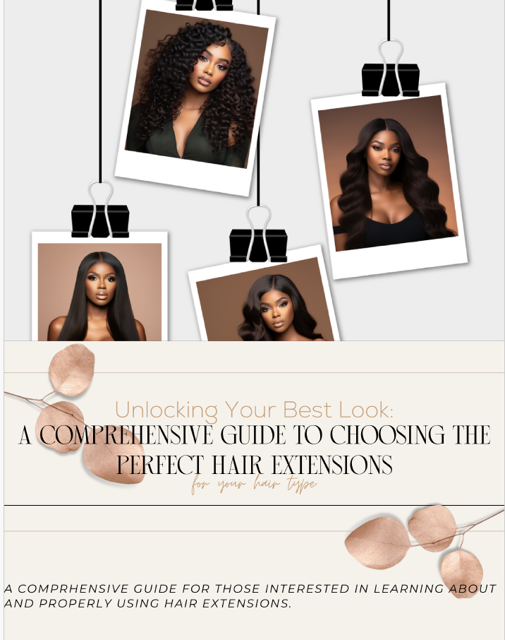 Unlocking Your Best Look: A Comprehensive Guide to Choosing The Perfect Hair Extensions for Your Hair Type